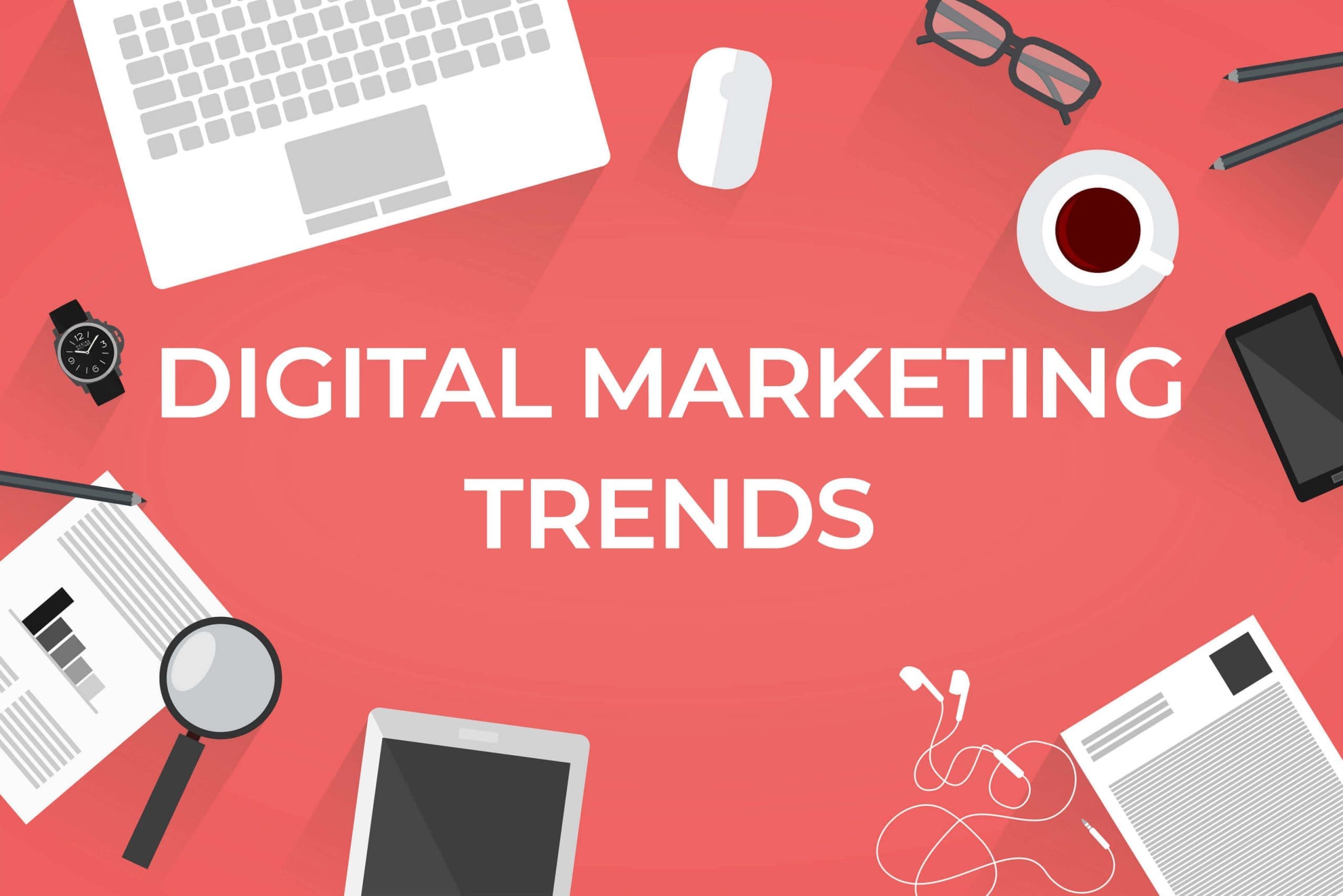 Best Digital Marketing Trends in 2021